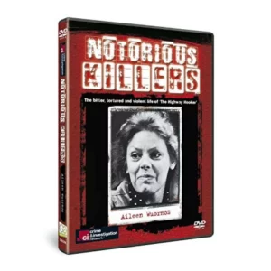 NOTORIOUS KILLERS - Aileen Wuornos