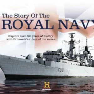The Story Of The Royal Navy