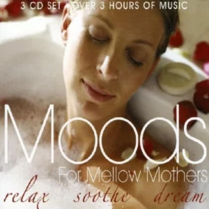 Moods for Mellow Mothers