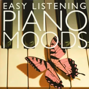 EASY LISTENING PIANO MOODS