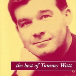 Tommy Watt The Best of