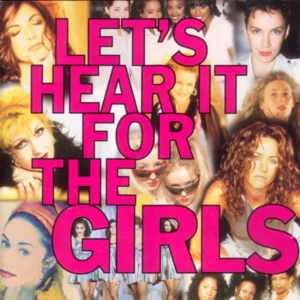 Lets Hear It for the Girls