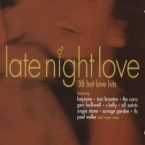 Late Night Love: 38 Hot Love Hits
