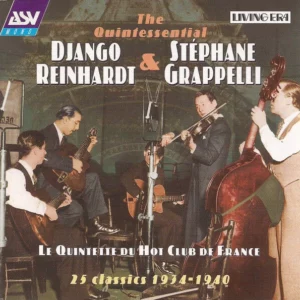 The Quintessential Django Reinhardt and Stephane Grappelli