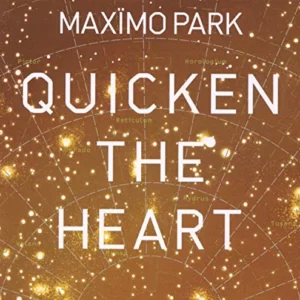 Quicken the Heart