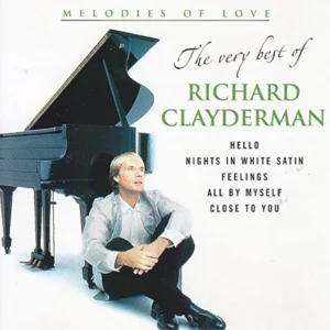 The Very Best of Richard Clayderman - Melodies of Love