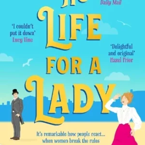 No Life for a Lady