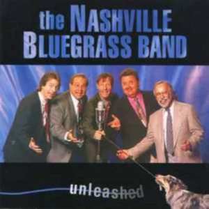 The Nashville Bluegrass Band Unleashed