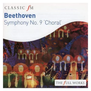 Beethoven: Symphony No 9 "Choral"