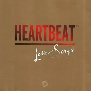Heartbeat - Love Songs