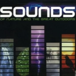 Sounds of Nature and The Great Outdoors