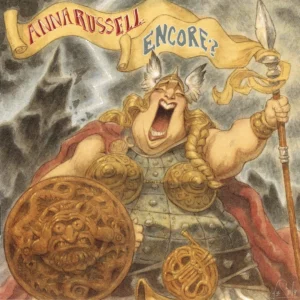Anna Russell, Encore?