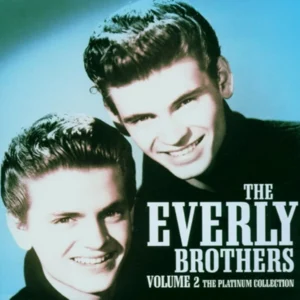 The Everly Brothers : Platinum Collection