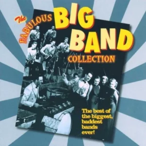 The Fabulous Big Band Collection