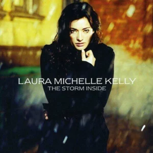 Laura Michelle Kelly - Storm Inside