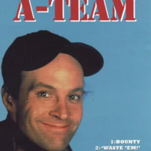 The A Team: Bounty/Waste 'em!/Black Day At Bad Rock