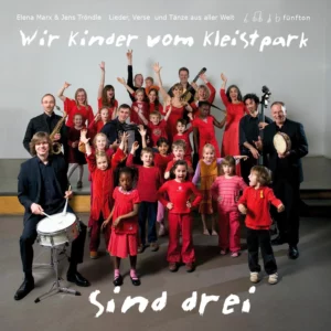 Wir Kinder vom Kleistpark sind drei