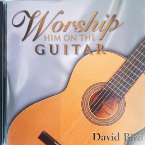 WORSHIP HIM ON THE GUITAR