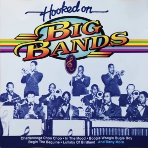 Hooked On Big Bands