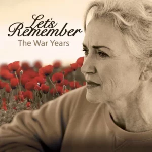 Let's Remember The War Years