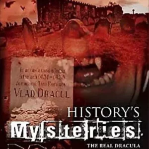 History's Mysteries - The Real Dracula