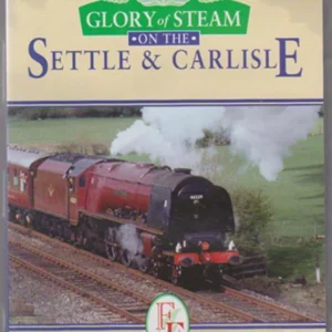 Glory Of Steam On The Settle And Carlisle