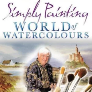 Frank Clarke's Simply Painting - World Of Water Colours