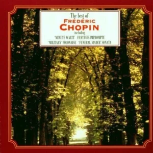 The Best Of Frederic Chopin