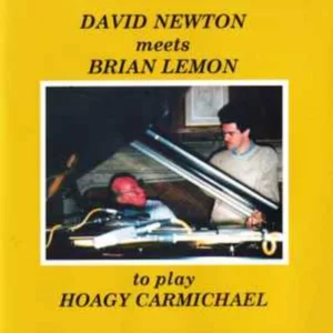 David Newton Meets Brian Lemon To Play Hoagy Carmichael