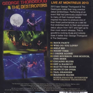 George Thorogood & The Destroyers - Live at Montreux 2013