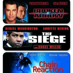 Broken Arrow/The Siege/Chain Reaction