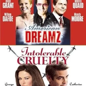 American Dreamz/Intolerable Cruelty