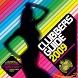 Various Artists : Clubbers Guide 2009