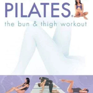 Body Control Pilates - the Bun and Thigh Workout