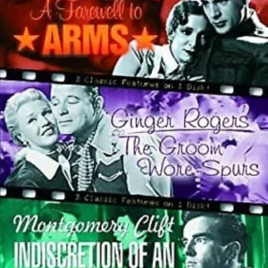 A Farewell To Arms/The Groom Wore Spurs/Indiscretion Of An American Wife