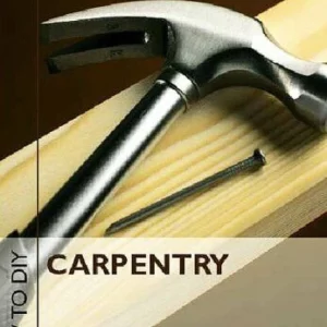 How to D.I.Y. - Carpentry