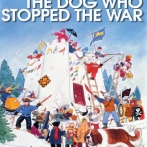 The Dog Who Stopped The War