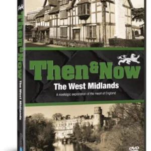 Great Britain - Then And Now - The West Midlands