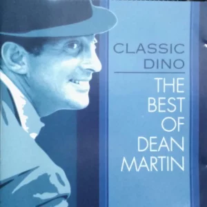 Classic Dino - The Best Of Dean Martin
