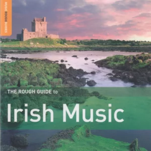 The Rough Guide To Irish Music