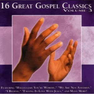 16 Great Gospel Classics Volume 3