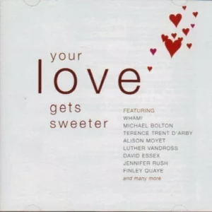 Your Love Gets Sweeter