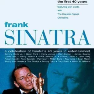 Frank Sinatra The First 40 Years