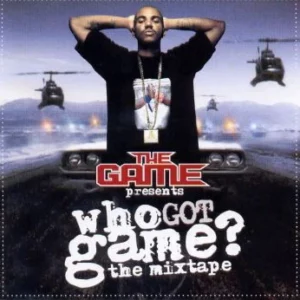 Who Got Game? The Mixtape