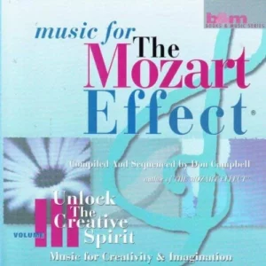 The Mozart Effect Volume III - Unlock The Creative Spirit