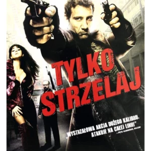 TYLKO STRZELAJ
