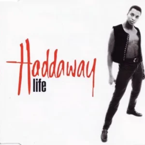 Haddaway - Life