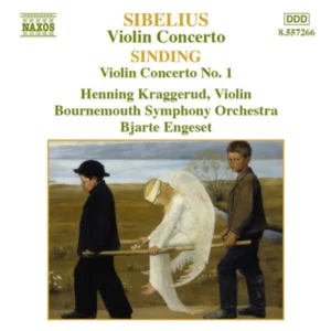 Sibelius: Violin Concerto; Sinding: Violin Concerto No. 1