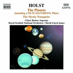 Holst: The Planets & The Mystic Trumpeter