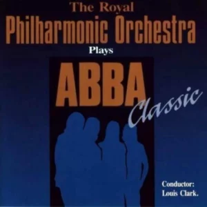 The Royal Philharmonic Orchestra Plays ABBA